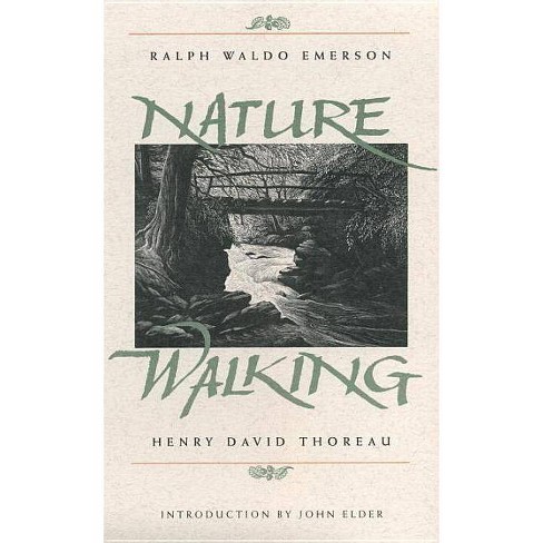 Nature And Walking - (concord Library) By Ralph Waldo Emerson & Henry ...