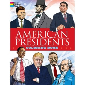 American Presidents Coloring Book - (Dover American History Coloring Books) by  Peter F Copeland (Paperback) - 1 of 1