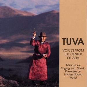 Tuva - Tuva / Voices from the Center of Asia (CD) - 1 of 1
