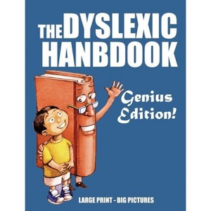 The Dyslexic Handbook - Large Print by  Jimmy Huston (Hardcover) - 1 of 1