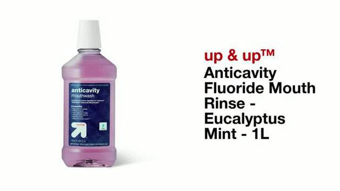 Anticavity Fluoride Mouth Rinse - Eucalyptus Mint - 33.8 fl oz - up &#38; up&#8482;, 2 of 5, play video