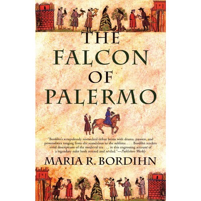 The Falcon of Palermo - by  Maria R Bordihn (Paperback)