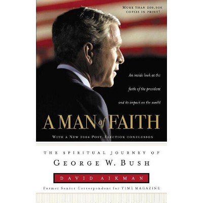 A Man of Faith - by  David Aikman (Paperback)