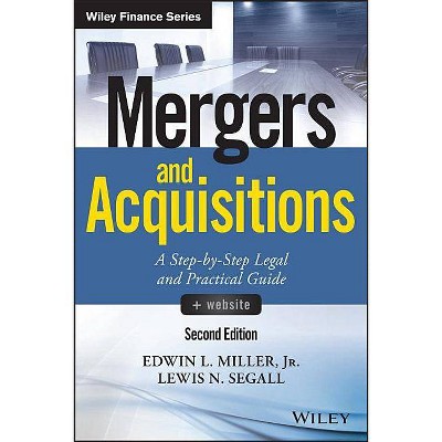 Mergers and Acquisitions, + Website - (Wiley Finance) 2nd Edition by  Edwin L Miller & Lewis N Segall (Hardcover)