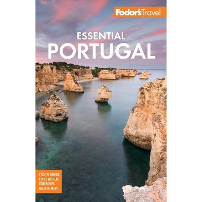 Fodor's Essential Portugal - (Full-Color Travel Guide) 2nd Edition by  Fodor's Travel Guides (Paperback)