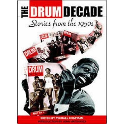 Drum Decade-The 2nd Edition - by  University Of Kwazulu-Natal Press University of Kwazulu-Natal Press (Paperback)