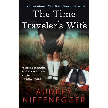 The Time Traveler's Wife - by  Audrey Niffenegger (Paperback)
