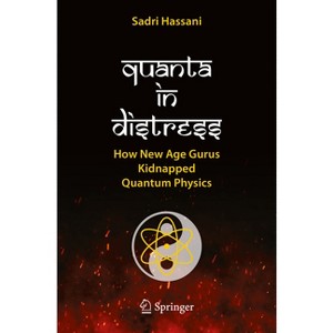 Quanta in Distress - by  Sadri Hassani (Paperback) - 1 of 1