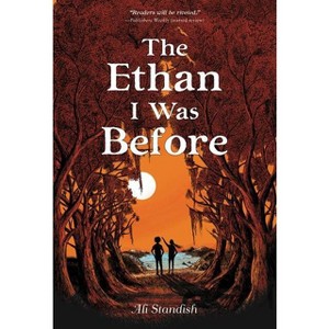 The Ethan I Was Before - by Ali Standish - 1 of 1