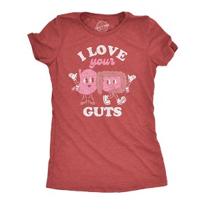 Womens Funny T Shirts I Love Your Guts Valentines Day Graphic Tee For Ladies - Crazy Dog Women's T Shirt - 1 of 4