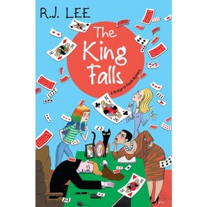 The King Falls - (Bridge to Death Mystery) by  R J Lee (Paperback) - 1 of 1