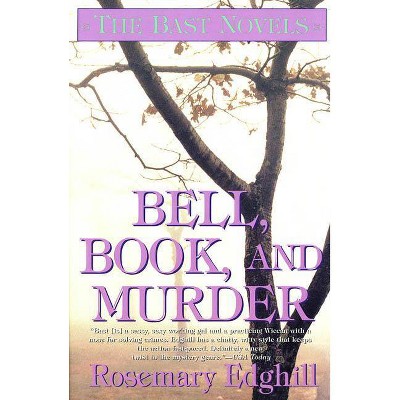 Bell, Book, and Murder - (Bast) by  Rosemary Edghill (Paperback)