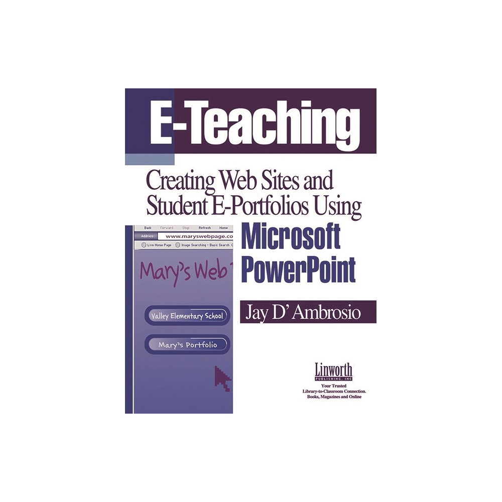 E-Teaching - (Technology and Its Application) by Jay D'Ambrosio (Paperback)