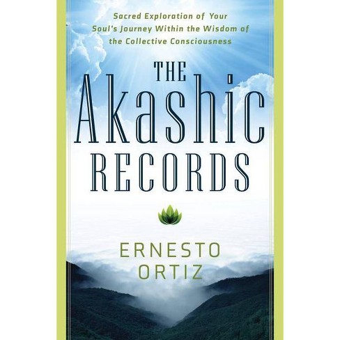 Akashic Records By Ernesto Ortiz Paperback Target