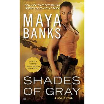 Shades of Gray - (Kgi Novel) by  Maya Banks (Paperback)
