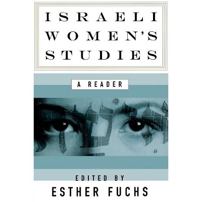 Israeli Women's Studies - by  Esther Fuchs (Paperback)