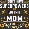 Men's Design By Humans I Don't Have Superpowers But I'm a Mom By ryona Tank Top - 2 of 2