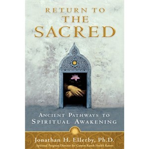 Return to The Sacred - by  Jonathan H Ellerby (Paperback) - 1 of 1