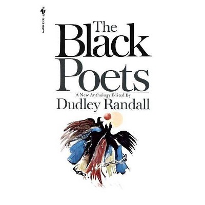 The Black Poets - by  Dudley Randall (Paperback)