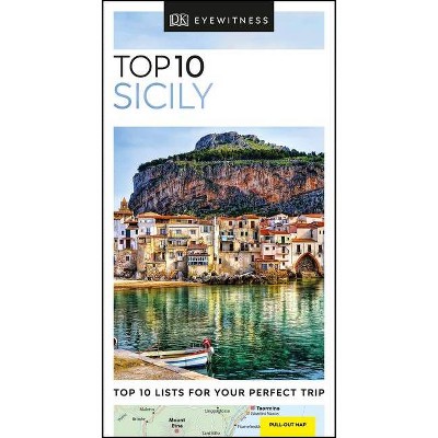 DK Eyewitness Top 10 Sicily - (Travel Guide) by  Dk Eyewitness (Paperback)