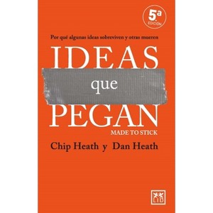 Ideas Que Pegan - by  Chip Heath (Paperback) - 1 of 1