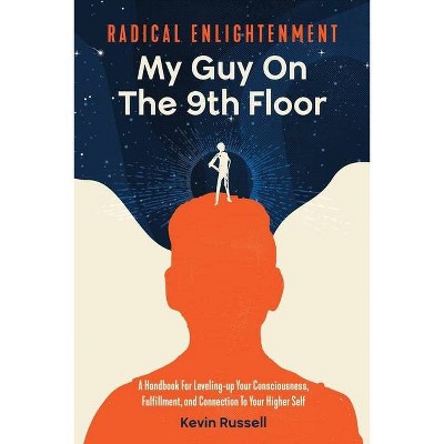 Radical Enlightenment - by  Kevin Russell (Paperback)