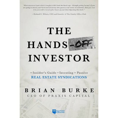 The Hands-Off Investor - by  Brian Burke (Paperback)