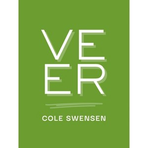 Veer - by  Cole Swensen (Paperback) - 1 of 1