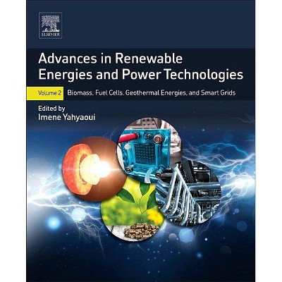 Advances in Renewable Energies and Power Technologies - by  Imene Yahyaoui (Paperback)