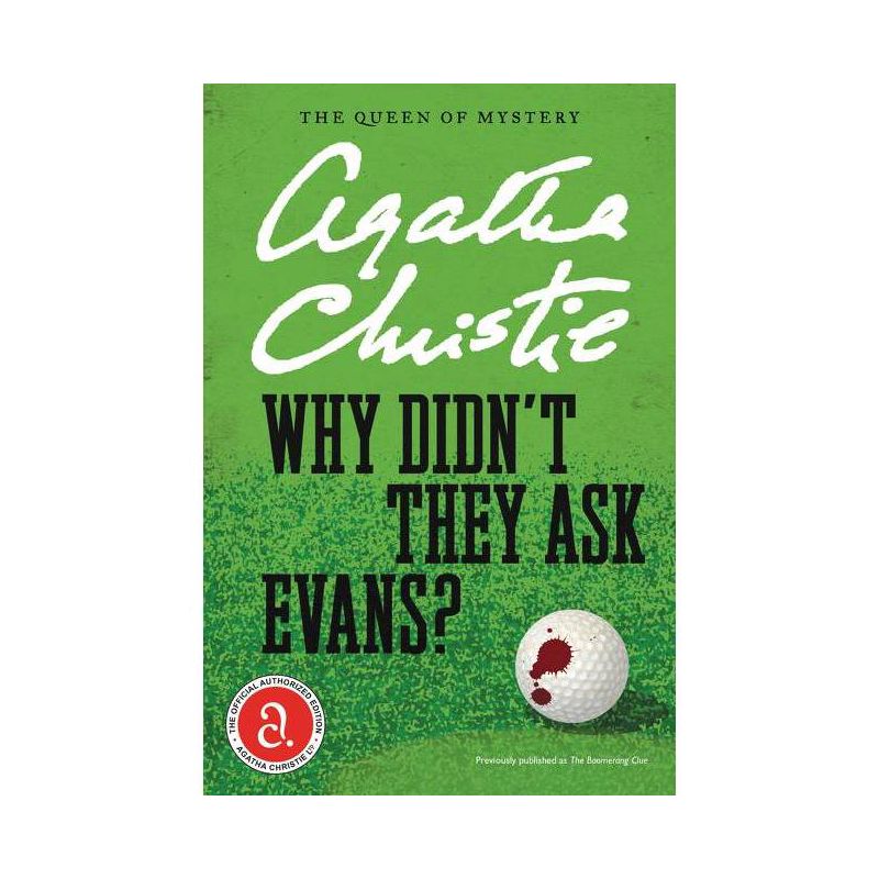 Why Didn't They Ask Evans? - (Agatha Christie Mysteries Collection (Paperback)) by  Agatha Christie (Paperback), 1 of 2