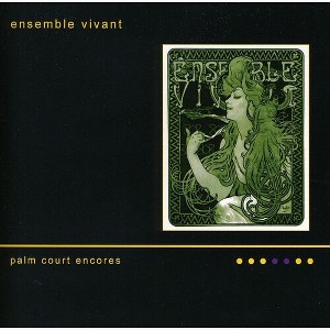 Ensemble Vivant - Palm Court Encores (CD) - 1 of 1