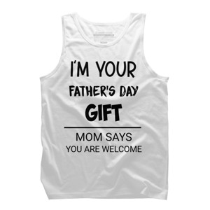 Men's Design By Humans I'm Your Father's Day Gift Black Text By sukhendu12 Tank Top - 1 of 2
