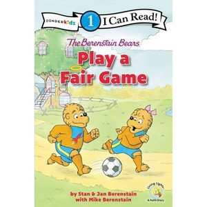 The Berenstain Bears Play a Fair Game - (I Can Read! / Berenstain Bears / Living Lights: A Faith Story) (Paperback) - 1 of 1