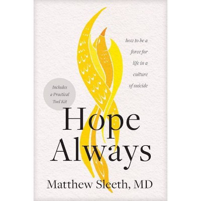 Hope Always - by  Matthew Sleeth (Paperback)