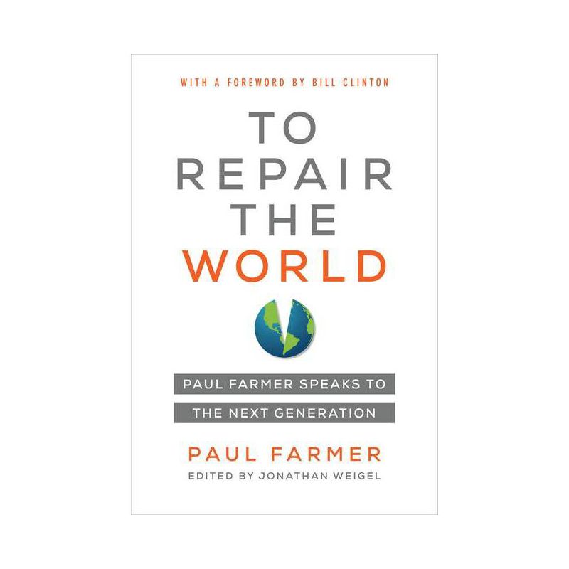 To Repair the World, 29 - (California Public Anthropology) by Paul Farmer, 1 of 2