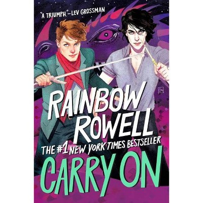 Carry on - (Simon Snow Trilogy) by  Rainbow Rowell (Paperback)