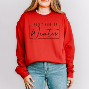Simply Sage Market I Wasn't Made For Winter With Border Sweatshirt - 1 of 4