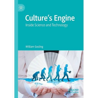 Culture's Engine - by  William Gosling (Paperback)