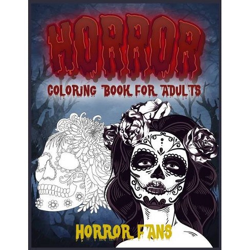 Download Horror Coloring Book For Adults By Horror Fans Paperback Target