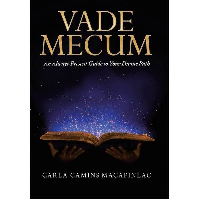Vade Mecum - by  Carla Camins Macapinlac (Hardcover)