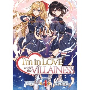 I'm in Love with the Villainess (Light Novel) Vol. 4 - by  Inori (Paperback) - 1 of 1