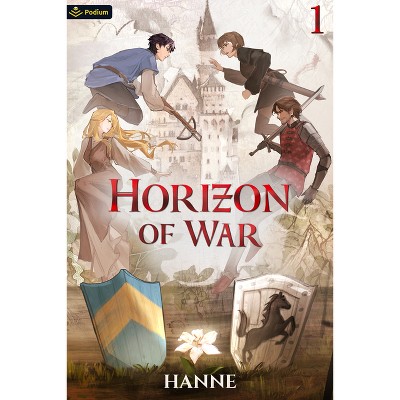 Horizon of War - by  Hanne (Paperback)