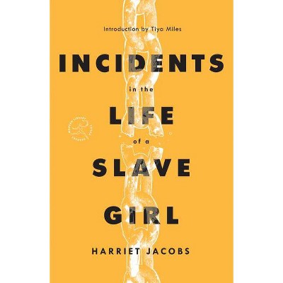 Incidents in the Life of a Slave Girl - (Modern Library Torchbearers) by  Harriet Jacobs (Paperback)