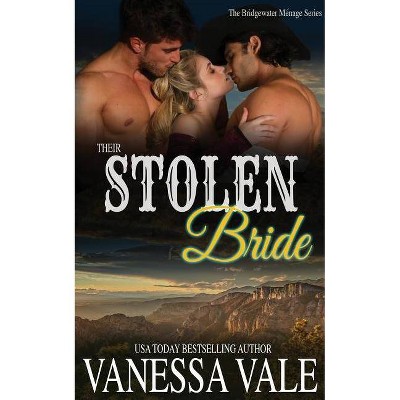 Their Stolen Bride - (Bridgewater) by  Vanessa Vale (Paperback)