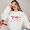 Simply Sage Market Women's Graphic Sweatshirt Be Mine Cursive Stacked - 2 of 4