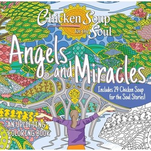 Chicken Soup for the Soul: Angels and Miracles Coloring Book - by  Amy Newmark (Paperback) - 1 of 1