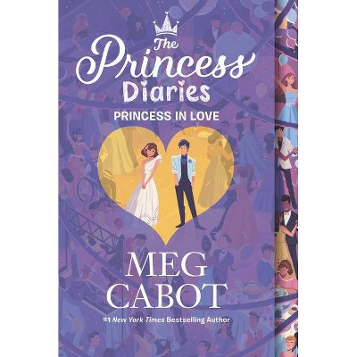 The Princess Diaries Volume III: Princess in Love - by  Meg Cabot (Paperback)