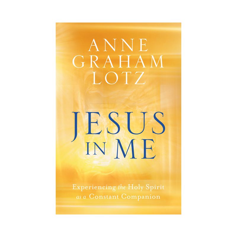 Jesus in Me - by Anne Graham Lotz, 1 of 2