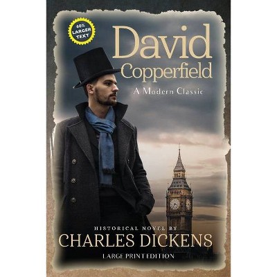 David Copperfield (Annotated, LARGE PRINT) - (Sastrugi Press Large Print Classics) Large Print by  Charles Dickens (Paperback)