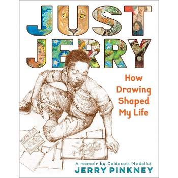 Just Jerry - by  Jerry Pinkney (Hardcover)